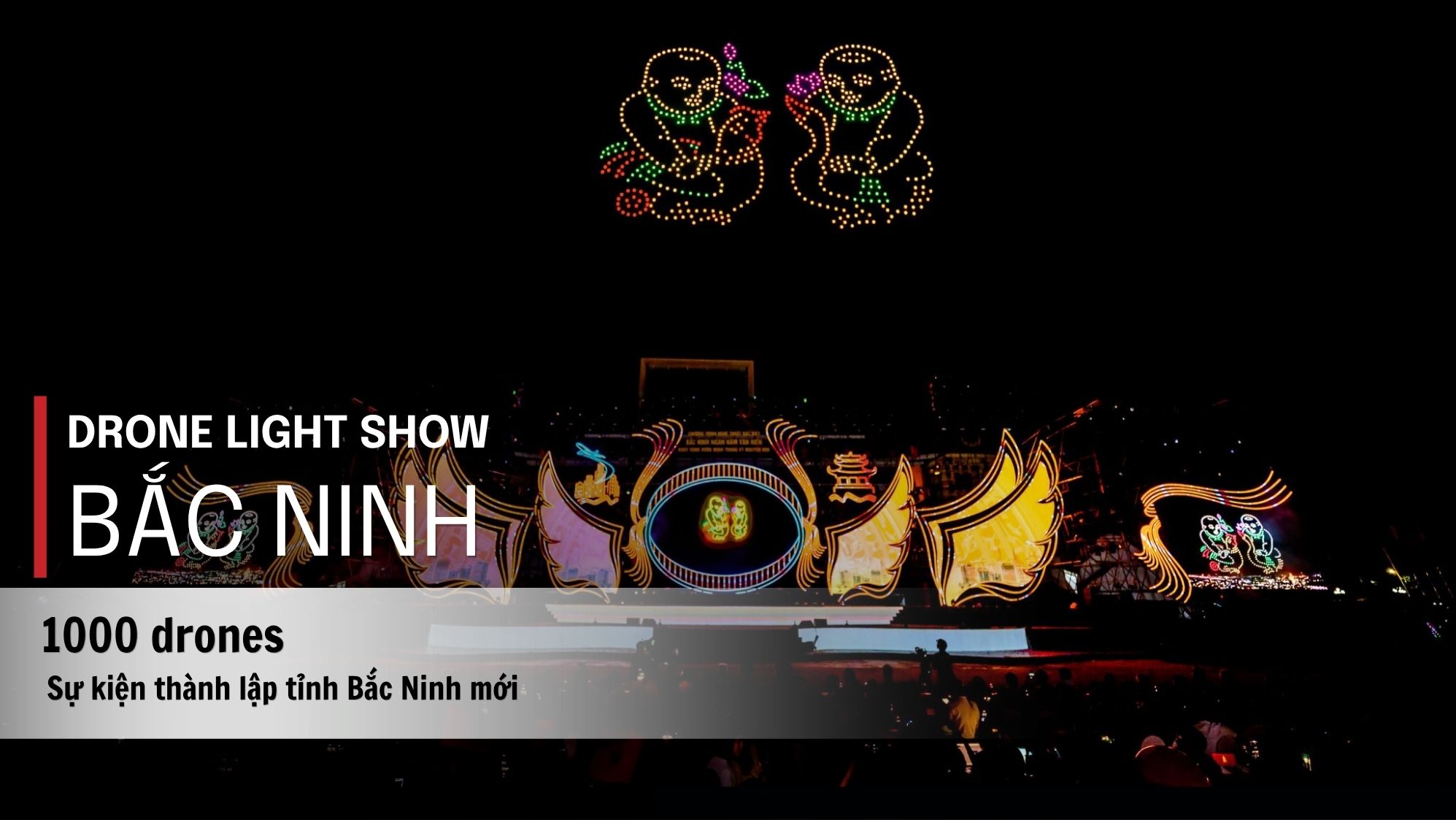 Drone light show TP Bắc Ninh mới